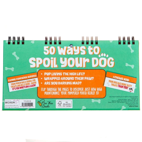 A spiral-bound book titled '50 ways to spoil your dog' by Fun World Books, featuring a bright green cover with white bone illustrations and an orange central panel with white text.