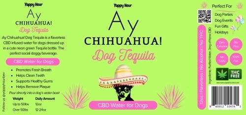 Ay Chihuahua! Dog Tequila