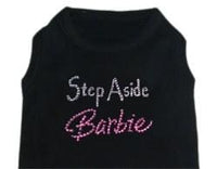 Thumbnail for Step Aside Barbie Rhinestone Dog Shirt
